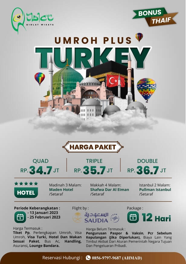 biaya paket umroh plus turki 2023 qiblat wisata